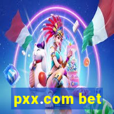 pxx.com bet